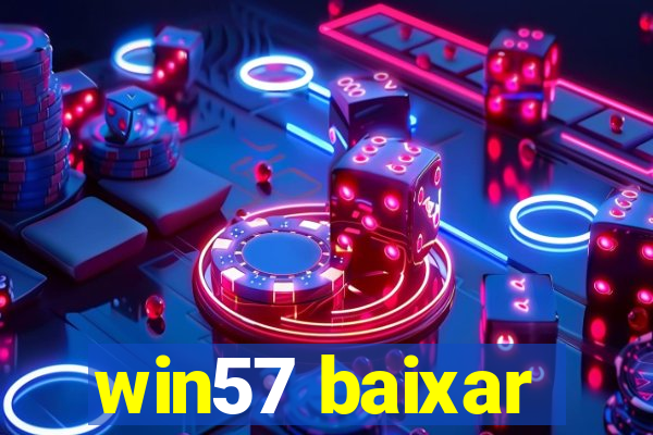 win57 baixar